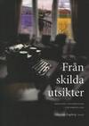 Från skilda utsikter Skrivande om skrivande i Östergötland (photo 1)
