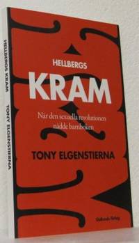 Hellbergs Kram. När den sexuella revolutionen…