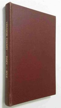 An Index to Persons in Lebanon County, from History of Dauphin and Lebanon  Counties by William...