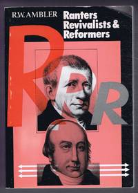 image of Ranters, Revivalists and Reformers