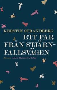 Ett par från stjärnfallsvägen.