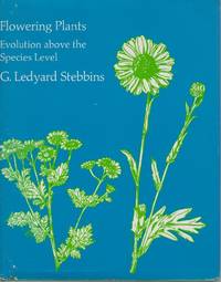 Flowering Plants - Evolution Above the Species Level