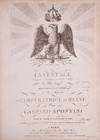 La Vestale Tragédie Lyrique en trois Actes, de Mr. de Jouy Mise en Musique et Dédiée à Sa Majesté L'Imperatrice et Reine par Gaspard Spontini Maître de Chapelle du Conservatoire de Naples ... Représentée pour la première fois, sur le Théâtre de l'Académie Impériale de Musique, le 15 Décembre 1807 ... Prix [200] f. ... Choizeau Scrip. [Full score]. Vincent d'Indy's copy