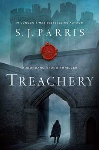 Treachery : A Giordano Bruno Thriller