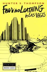 Fear and loathing in Las Vegas by Hunter S. and Steadman Ralph (illustrator) Thompson - 1993