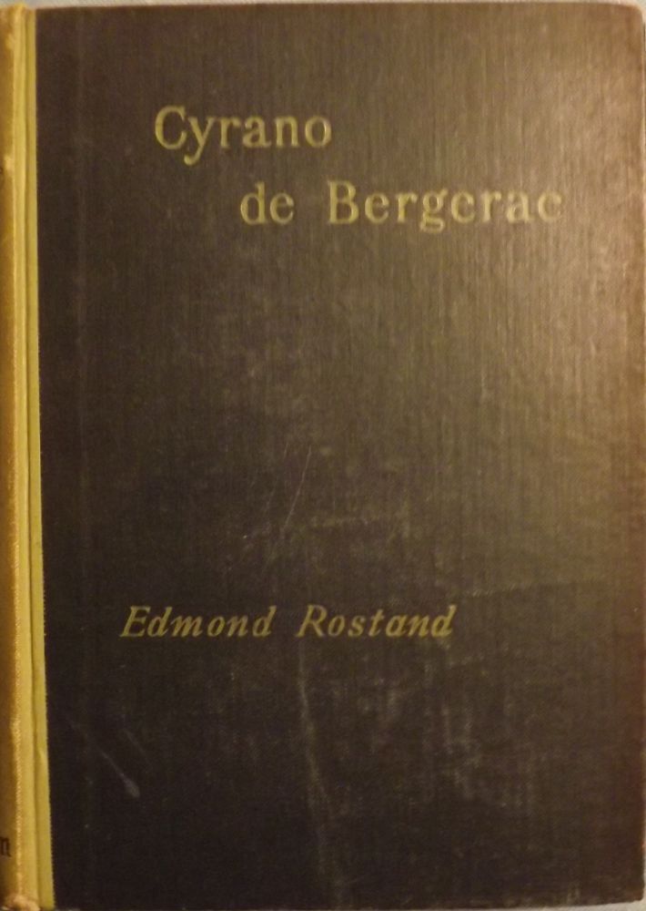 CYRANO DE BERGERAC by ROSTAND, Edmond | 1898 | William Heinemann