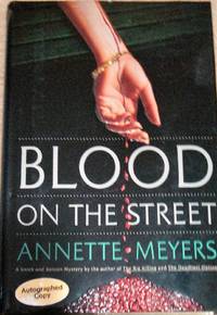 Smith and Wetzon: Blood on the Street  (1992, Hardcover) SIGNED by Annette Meyers - 1992