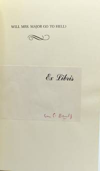 [SIGNED] [HUMOR] WILL MRS. MAJOR GO TO HELL. THE COLLECTED WORK OF ALOISE BUCKLEY HEATH