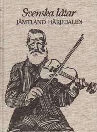Svenska låtar.  Jämtland, Härjedalen.