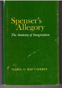 Spenser's Allegory: The Anatomy of Imagination (Princeton Legacy Library)