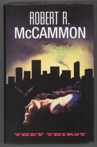 THEY THIRST by McCammon, Robert R - 1990