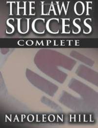 The Law of Success by Napoleon Hill - 2013-04-08