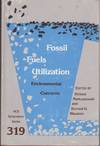 Fossil Fuels Utilization: Environmental Concerns (Acs Symposium Series)