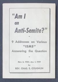 cover of Am I an anti-Semite?" 9 addresses on various 'isms' answering the question, Nov. 6, 1938 - Jan. 1, 1939