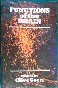 Functions of the Brain (Wolfson College Lectures) by Coen, Clive Warwick - 1987