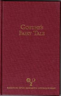 Goethe's Fairy Tale of the Green Snake and the Beautiful Lily