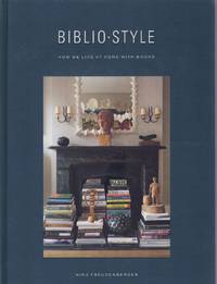 cover of BIBLIOSTYLE How We Live At Home with Books