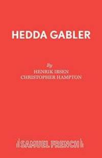 Hedda Gabler by Henrik Ibsen - 2014-02-09