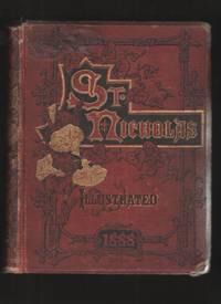 St. Nicholas  An Illustrated Magazine For Young Folks- Vol. XV Part II May  1888 to October 1888 by Dodge, Mary Mapes (editor) - 1888