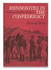 Mennonites in the Confederacy. a Study in Civil War Pacifism