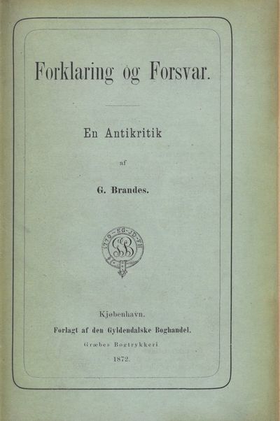 Forklaring og Forsvar. En Antikritik.