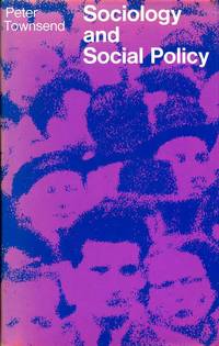 Sociology and Social Policy (Signed by Author) by Peter Townsend - Signed First Edition - 1975 - from Godley Books (SKU: 012892)