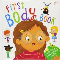 First Body Book-Set off on a Head-to-Toe Adventure through the Human Body-Includes over 20...