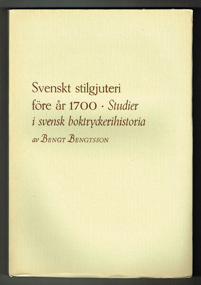 Svenskt stilgjuteri före år 1700. Studier i…