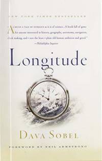 Longitude: The True Story of a Lone Genirus Who Solved the Greatest Scientific Problem of His...