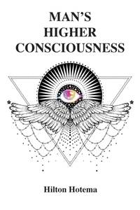 Man's Higher Consciousness