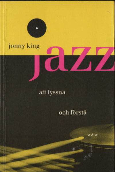 JAZZ - att lyssna och förstå.