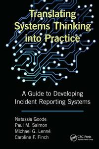 Translating Systems Thinking into Practice: A Guide to Developing Incident Reporting Systems
