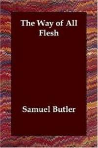 The Way of All Flesh by Samuel Butler - 2006-06-19