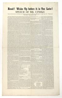 Read! Wake up before it's too late! Speech of Mr. Updike upon the resolution to discharge the committee selected by a board of managers to report upon the "registered state debt," May session, 1842
