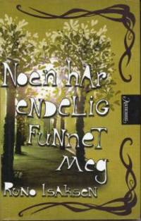 Noen har endelig funnet meg