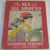 The Sea is All Around by Enright, Elizabeth - 1940