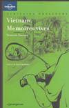 Vietnam, Mémoires vives