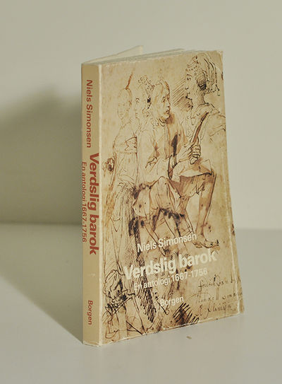 Verdslig barok. En antologi 1667-1756.