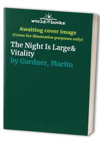 The Night Is Large: Collected Essays 1938-1995