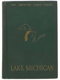 Lake Michigan (The American Lakes Series) by Quaife, Milo M - 1944