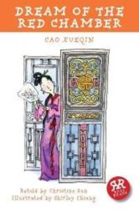 Dream of the Red Chamber (Chinese Classics) by Cao Xueqin - 2013-09-06