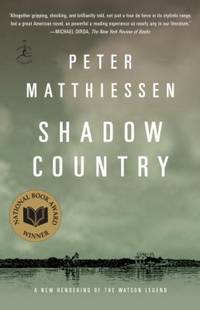 Shadow Country : A New Rendering of the Watson Legend