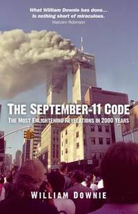 The September-11 Code: The Most Enlightening Revelations in 2000 Years