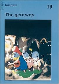fuzzbuzz: Level 3 Storybooks: The Getaway (Fuzzbuzz: A Remedial Reading Scheme)