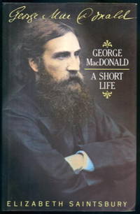 George MacDonald: A Short Life