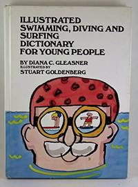 Illustrated swimming, diving, and surfing dictionary for young people