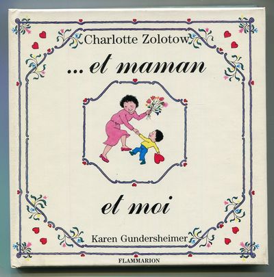... et maman et moi [English title: Some Things Go Together]