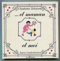 ... et maman et moi [English title: Some Things Go Together]