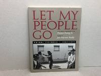 LET MY PEOPLE GO : Cairo, Illinois 1967-1973 signed ) by Preston Ewing / Jan Peterson Roddy / Cherise Smith - Paperback - Signed First Edition - 1996 - from GibbsBooks (SKU: 061520-W)