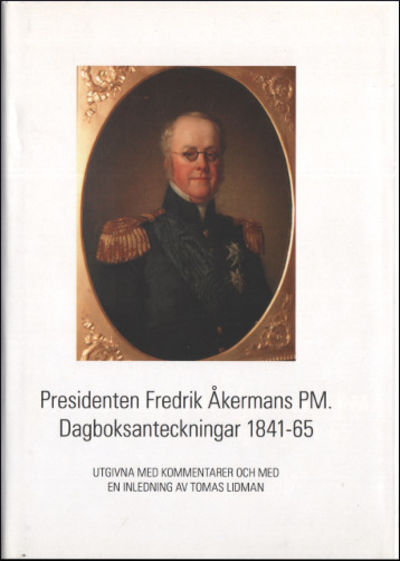 PRESIDENTEN FREDRIK ÅKERMANS PM.…